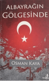 Albayrağın Gölgesinde