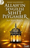 Allah’ın Sevgilisi Şehit Peygamber