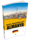 Almanya - Nasıl Başardılar?