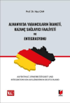 Almanya'da Yabancıların İkameti, Kazanç Sağlayıcı Faaliyeti ve Entegrasyonu (Aufenthalt, Erwerbstatigkeit und Integration von Ausländern in Deutschland)