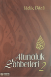 Altınoluk Sohbetleri - 2