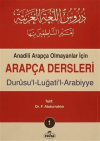 Anadili Arapça Olmayanlar İçin Arapça Dersleri - Durusu'l-Luğati'l-Arabiyye 1
