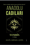 Anadolu Cadıları Tomris 1. Kitap