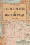 Anadolu Islahatı ve Ahmet Şakir Paşa