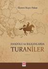 Anadolu ve Balkanlarda Turaniler
