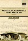 Anayasalar Kanunlar ve TBMM Kararları - 1876-2016