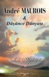 Andre Maurois ve Düşünce Dünyası