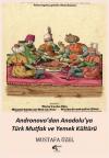 Andronovo'dan Anadolu'ya Türk Mutfak ve Yemek Kültürü