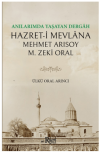 Anılarımda Yaşayan Dergah Hazreti Mevlana