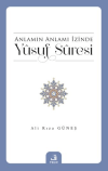 Anlamın Anlamı İzinde Yusuf Suresi