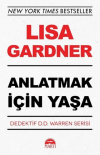 Anlatmak İçin Yaşa - Dedektif D.D. Warren Serisi