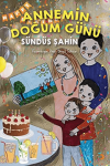 Annemin Doğum Günü