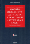 Anonim Ortaklıkta Azınlığın Çıkarılması ve Satın Alma Hakkı (Ciltli)