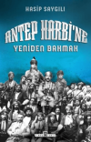 Antep Harbi'ne Yeniden Bakmak