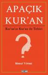 Apaçık Kur'an - Kuranın Kuran ile Tefsiri