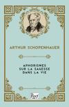 Aphorismes Sur la Sagesse dans la Vie