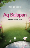 Aq Balapan Bayaz Yavru Kuş