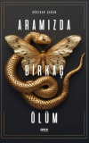 Aramızda Birkaç Ölüm