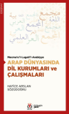 Arap Dünyasında Dil Kurumları ve Çalışmaları