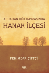 Ardahan Kür Havzasında Hanak İlçesi