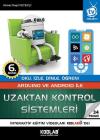 Arduino Ve Android İle Uzaktan Kontrol Sistemleri - 33 Proje