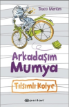 Arkadaşım Mumya - Tılsımlı Kolye (Ciltli)