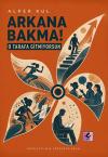 Arkana Bakma! O Tarafa Gitmiyorsun