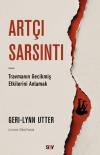 Artçı Sarsıntı - Travmanın Gecikmiş Etkilerini Anlamak
