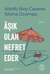 Aşık Olan Nefret Eder