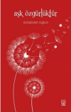 Aşk Özgürlüktür