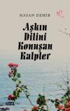 Aşkın Dilini Konuşan Kalpler