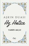 Aşkın Duası Hz. Hatice