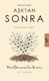Aşktan Sonra - Nöromantik İlişkiler - Vakti Olmayanlar İçin Sinirbilim (VOİS)