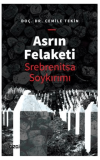 Asrın Felaketi - Srebrenitsa Soykırımı