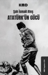 Atatürk'ün Gücü