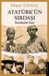 Atatürk'ün Sırdaşı - Kardeşim Fuat