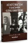 Atatürk'ün Uşağının Gizli Defteri