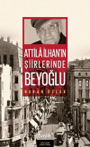 Atilla İlhan’ın Şiirlerinde Beyoğlu