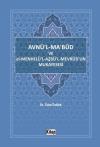 Avnü'l-Ma'bud ve El-Menhelü'l-Azbü'l-Mevrud'un Mukayesesi