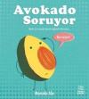 Avokado Soruyor
