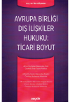 Avrupa Birliği Dış İlişkiler Hukuku: Ticari Boyut