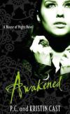 Awakened (House of Night Book# 8)