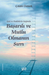 Ayet ve Hadislerin Işığında Başarılı ve Mutlu Olmanın Sırrı