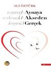 Aynaya Akseden Gerçek