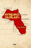 Ayrılıkçı Yazılar 1