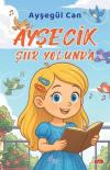 Ayşecik Şiir Yolunda
