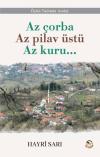 Az Çorba Az Pilav Üstü Az Kuru