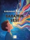 Babamın Sesi - Kalbimdeki 5 Hikaye