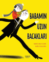 Babamın Uzun Bacakları