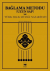 Bağlama Metodu (Uzun Sap) ve Türk Halk Müziği Nazariyatı